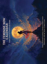 The Feminine Now Calendar - Geradina Sarra - 9798295735615