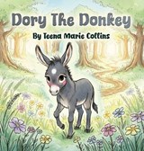 Dory The Donkey - Teena Marie Collins - 9798295746475