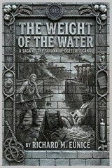 The Weight of the Water - M Eunice - 9798295791468