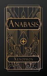 Anabasis - Xenophon - 9798295810954