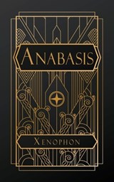 Xenophon: Anabasis - Xenophon - 9798295810954