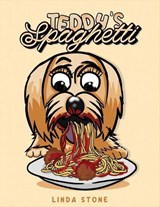 Teddy's Spaghetti - Linda Stone - 9798295823121