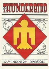 Thunderbird The 45th Infantry Division In World War Two & Korea Unit History -  - 9798295824760