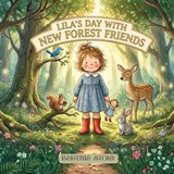 Lila's Day With New Forest Friends Bedtime Story - Mirsada Talovic - 9798295829215