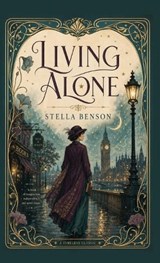 Living Alone - Stella Benson - 9798295850950