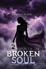 The Journal Of The Broken Soul - S M Young - 9798295853241