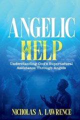 Angelic Help - Nicholas Lawrence - 9798295857843