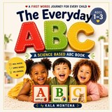 The Everyday ABC's - Kala Montena - 9798295858451