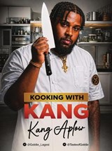 Kooking With Kang - Kang Aplow - 9798295863035