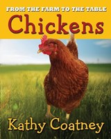 From the Farm to the Table Chickens - Kathy Coatney - 9798295870248
