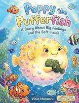 Poppy the Pufferfish - Viola Maranzu - 9798295873683