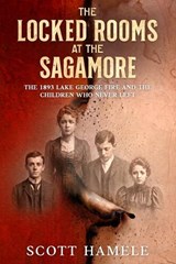 The Locked Rooms at the Sagamore - Scott Hamele - 9798295873980