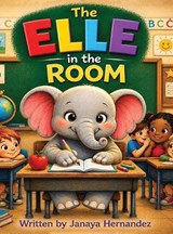 The ELLE in the Room - Janaya Hernandez - 9798295878350