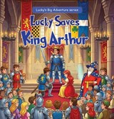 Lucky saves King Arthur - Brian Stewart - 9798295878602