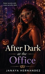 After Dark at the Office - Janaya Hernandez - 9798295881329