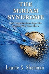 The Miriam Syndrome - Laurie S Sherman - 9798295892301