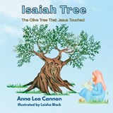 Isaiah Tree - Anna Lea Cannon - 9798295893636