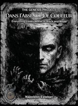 Dans I'Absence De Couleur - Napoleon Esteban - 9798295897122