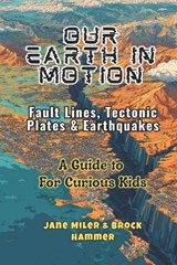 Our Earth In Motion - Brock Hammer ; Jane Miler - 9798296023209