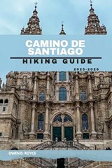 Camino de Santiago - Owen D Royce - 9798296235497