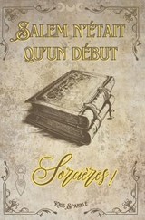 Salem n'était que le début. - Kris Sparkle - 9798296262592