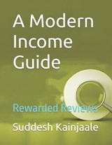 A Modern Income Guide - Suddesh Kainjaale - 9798296811882