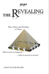 The Revealing - David Victor Fischer - 9798296933997