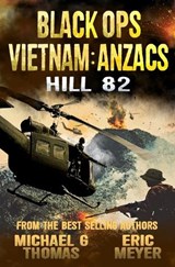 Battle for Hill 82 - Eric Meyer ; Michael G Thomas - 9798297004498