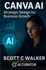 Canva AI - Scott Walker - 9798297038110