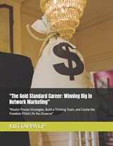 "The Gold Standard Career - Kuttappa Gp - 9798297498709