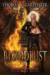 Bloodlust - Thomas K Carpenter - 9798298337779