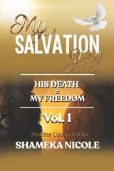 My Salvation Story - Shameka Nicole - 9798298366106
