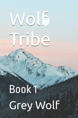 Wolf Tribe - Grey Wolf - 9798298421706