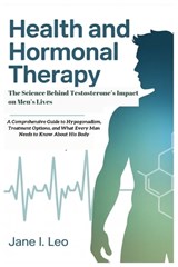 Health and Hormonal Therapy - Jane I Leo - 9798299047509