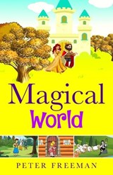 Magical World - Peter Freeman - 9798300110932