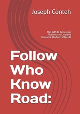 Follow Who Know Road - Joseph Gbanabom Conteh - 9798300436513