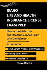 Idaho Life and Health Insurance License Exam Prep - Steve Brown - 9798300793302