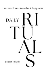 Daily Rituals - Cecilia Huang - 9798300855338