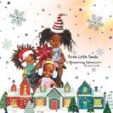 Three Little Seeds - Leslie Camille - 9798301210655