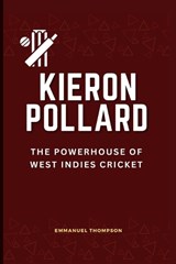 Kieron Pollard - Emmanuel Thompson - 9798301572159