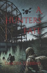 A Hunters Fate - Dakota Stebbins - 9798301703867