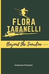 Flora Tabanelli - Emmanuel Thompson - 9798302054197