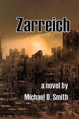 Zarreich - Michael D Smith - 9798302584953