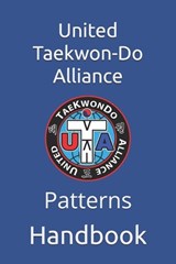 United Taekwon-Do Alliance - Dan Valin ; Jim Hammons ; John Swift - 9798303028425