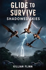 Glide to Survive - Killian Flinn - 9798303083554