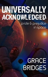 Universally Acknowledged - Grace Bridges - 9798303384118