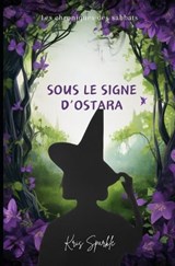 Sous le signe d'ostara - Kris Sparkle - 9798304102353