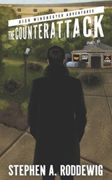The Counterattack - Stephen A Roddewig - 9798304372787