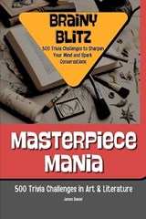 Masterpiece Mania - James Daniel - 9798304510042