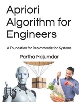 Apriori Algorithm for Engineers - Partha Majumdar - 9798305165456